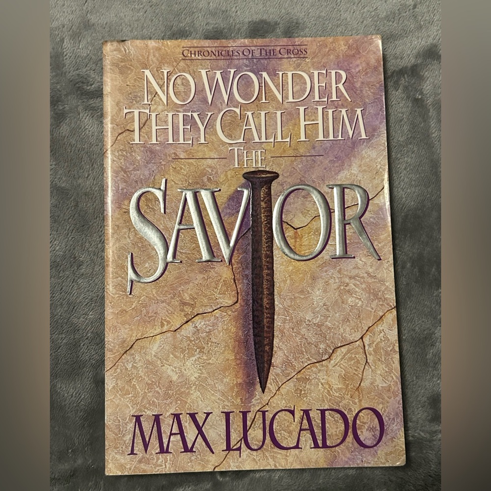 📚BOOK SALE 5 for $20📚 No Wonder They Call Him the Savior by Max Lucado, PB